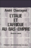 L'Italie et l'Afrique au Bas-Empire