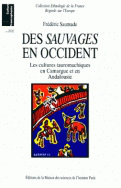 Des sauvages en Occident