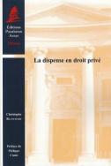 La dispense en droit privé