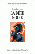 La bête noire