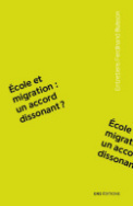 École et migration : un accord dissonant ?