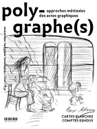 Polygraphe(s), approches métissées des actes graphiques, n° 5/2023