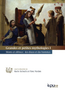 Grandes et petites mythologies I. Monts et abîmes : des dieux et des hommes