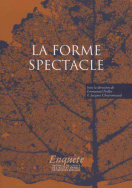 La forme spectacle