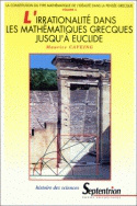 L' Irrationalité dans les mathématiques grecques jusqu'à Euclide (volume 3)