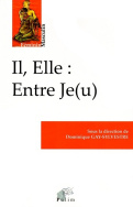 Il, Elle : Entre Je(u)