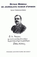 Octave Mirbeau, un journaliste faiseur d'opinion