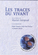 Les traces du vivant