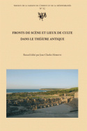 Fronts de scène et lieux de culte dans le théâtre antique