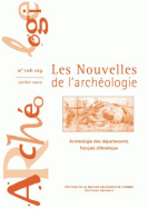 Les Nouvelles de l'archéologie, n° 108-109/juillet 2007