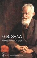 George Bernard Shaw : un dramaturge engagé