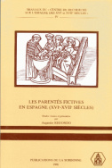 Autour des parentés en Espagne aux XVI<sup>e</sup> et XVII<sup>e</sup> siècles