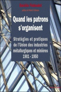 Quand les patrons s'organisent