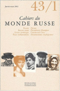 Cahiers du Monde russe, n° 43, 1/janvier-mars 2002