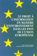 Le droit à l'information en matière d'environnement dans les pays de l'Union européenne