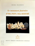 Le monument funéraire d'Ima-Pépy/Ima-Meryrê