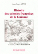 Histoire des colonies françoise de la Guianne