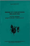 Prière et conceptions religieuses en Grèce ancienne jusqu'à la fin du Ve siècle av. J.-C.