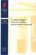 Le contrat d'apport . Essai sur la relation entre la société et son associé