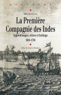 La première Compagnie des Indes