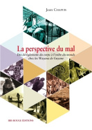 La perspective du mal