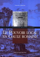 Le pouvoir local en Gaule romaine