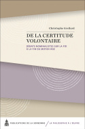 De la certitude volontaire