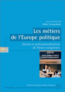 Les métiers de l'Europe politique