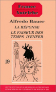 <I>La réponse. Le faiseur des temps d'enfer</I>