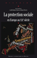 La protection sociale en Europe au XX<sup>e</sup> siècle