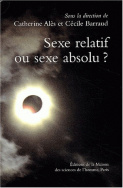 Sexe relatif ou sexe absolu ?