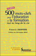 500 mots-clefs pour l'étude et la formation tout au long de la vie