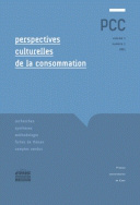 Perspectives culturelles de la consommation, n° 1-volume 1/2011