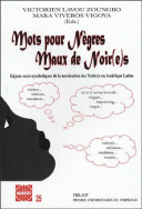 Mots pour Nègres – Maux de Noir(e)s