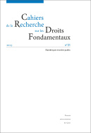 Cahiers de la Recherche sur les Droits Fondamentaux, n° 21/2023