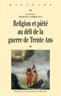 Religion et piété au défi de la guerre de Trente Ans