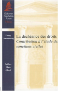 La déchéance des droits. Contribution à l'étude des sanctions civiles