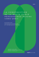 La construction de la Haute École Pédagogique BEJUNE (1994-2001)