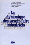 La dynamique des savoir-faire industriels