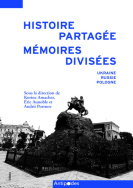 Histoire partagée, mémoires divisées