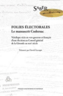 Folies électorales. Le manuscrit Codersac