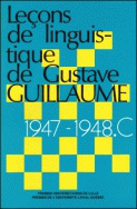 Leçons de linguistique de Gustave Guillaume 1947-1948 (série C)