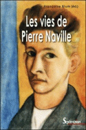 Les vies de Pierre Naville