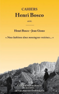 Henri Bosco - Jean Giono. 'Nous habitons deux montagnes voisines...'