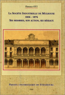 La Société industrielle de Mulhouse, 1826-1876