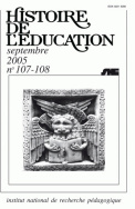 Histoire de l'éducation, n° 107/2006