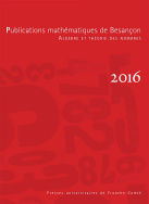 Publications mathématiques de Besançon, 2016