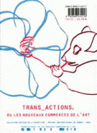 Trans-actions, ou les nouveaux commerces de l'art