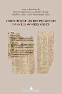 L'identification des personnes dans les mondes grecs