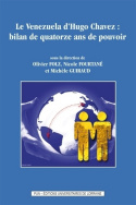 Le Venezuela d'Hugo Chavez : bilan de quatorze ans de pouvoir